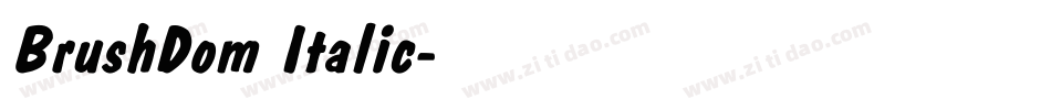 BrushDom Italic字体转换